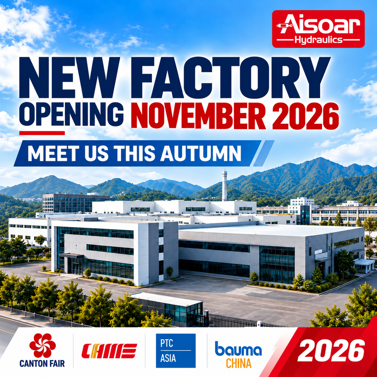 AISOAR Hydraulics new factory planned for November and autumn exhibition schedule